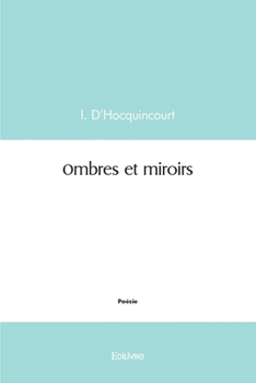 Paperback Ombres et miroirs [French] Book