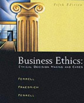 Paperback Business Ethics: Ethical Decision Making and Cases Book