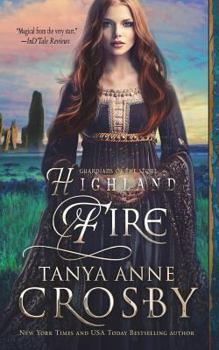 Highland Fire - Book #1 of the Guardians of the Stone