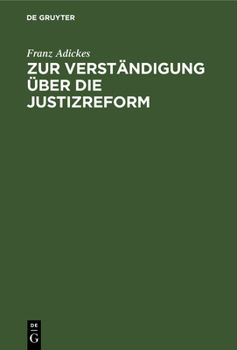 Hardcover Zur Verständigung Über Die Justizreform [German] Book