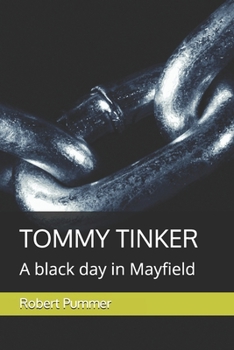 Paperback TOMMY TINKER: A black day in Mayfield Book