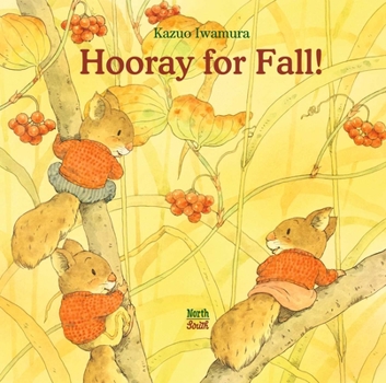 Hooray for Fall - Book  of the Famiglia Scoiattoli