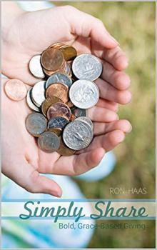 Unknown Binding Simply Share - Bold Grace-Based Giving Book