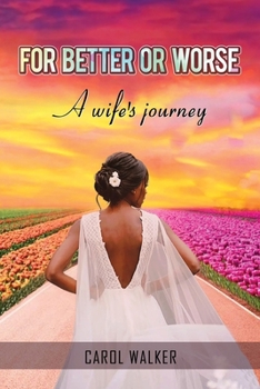 Paperback For Better or Worse: A Wife's Journey Book