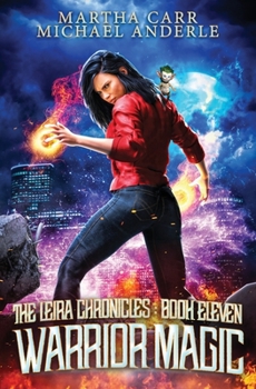 Warrior Magic - Book #11 of the Leira Chronicles