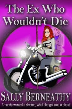 Paperback The Ex Who Wouldn't Die Book