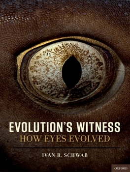 Hardcover Evolution's Witness: How Eyes Evolved Book