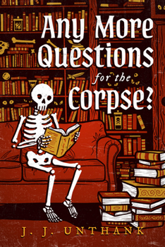Paperback Any More Questions for the Corpse? Book