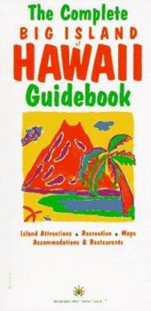 Paperback The Complete Big Island of Hawaii Guidebook Book