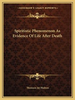 Paperback Spiritistic Phenomenon As Evidence Of Life After Death Book