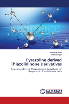 Paperback Pyrazoline derived Thiazolidinone Derivatives Book