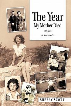 Hardcover The Year My Mother Died: A Memoir Book