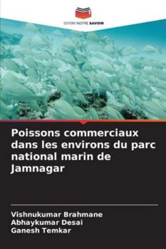 Paperback Poissons commerciaux dans les environs du parc national marin de Jamnagar [French] Book
