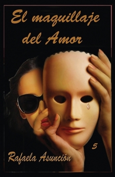 Paperback El maquillaje del amor [Spanish] Book