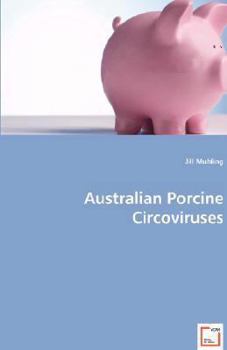 Paperback Australian Porcine Circoviruses Book