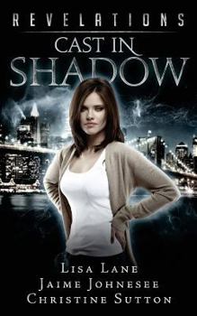 Paperback Revelations: Cast In Shadow Book