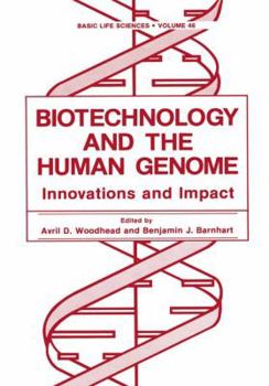 Paperback Biotechnology and the Human Genome: Innovations and Impact Book