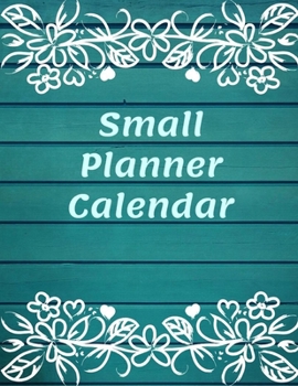 Paperback Small Planner Calendar: High Performance Planner Full-Year Pack, A Simple Guide To Chaos Coordinator, 2020 Monthly/Weekly Planning Calendar, V Book