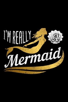 Paperback I'm Really a Mermaid: Dot Grid Journal, Diary, Notebook, 6x9 inches with 120 Pages. Book