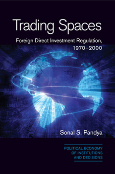 Paperback Trading Spaces: Foreign Direct Investment Regulation, 1970-2000 Book