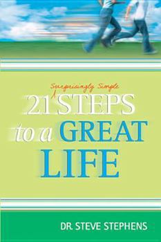 Paperback 21 Surprisingly Simple Steps to a Great Life Book
