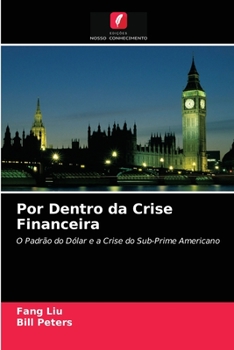 Paperback Por Dentro da Crise Financeira [Portuguese] Book