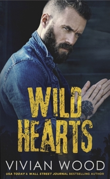 Wild Hearts - Book #1 of the Wild Hearts