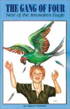 Paperback The Gang of Four: Nest of the Jerusalem Eagle Book
