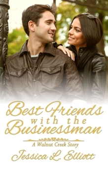 Paperback Best Friends with the Businessman: A Walnut Creek Story Book