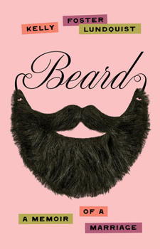 Hardcover Beard: A Memoir of a Marriage Book
