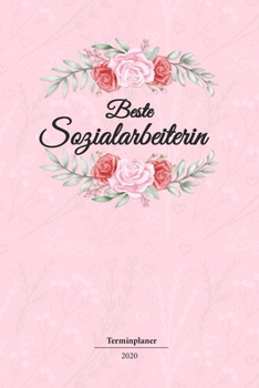 Sozialarbeiterin Terminplaner 2020: Geschenk Wochenplaner, Terminkalender 2020 f�r Beruf, Studium, Zubeh�r, Danke Geschenkidee zu Weihnachten unter 10 Euro als Planer Organizer, Timer, Jahresplaner, T