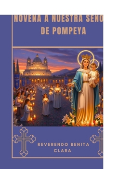 Paperback Novena a Nuestra Señora de Pompeya [Spanish] Book