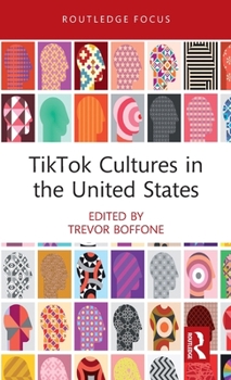 Hardcover Tiktok Cultures in the United States Book