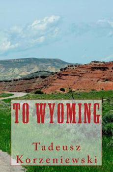Paperback To Wyoming Book