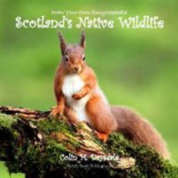 Paperback Draw Your Own Encyclopaedia Scotland's Native Wildlife Book