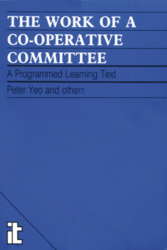 Paperback Work of a Co-Operative Committee: A Programmed Learning Text Book