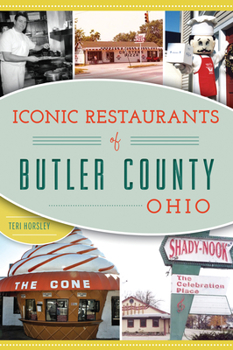 Paperback Iconic Restaurants of Butler County, Ohio Book