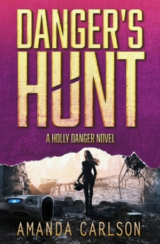 Paperback Danger's Hunt [Large Print] Book