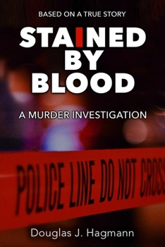 Paperback Stained By Blood: A Murder Investigation Book