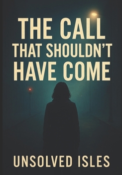 Paperback The Call That Shouldn't Have Come Book