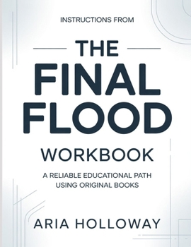 Paperback Instructions From The Final Flood: A Reliable Educational Path Using Original Books Book