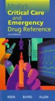 Paperback Mosby's Critical Care and Emergency Drug Reference Book