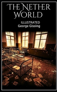 Paperback The Nether World Illustrated Book