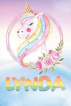 Paperback Lynda: Lynda's Unicorn Personal Custom Named Diary Planner Perpetual Calander Notebook Journal 6x9 Personalized Customized Gi Book