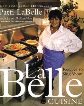 Hardcover Labelle Cuisine: Recipes to Sing about Book