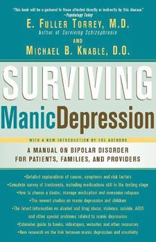 Paperback Surviving Manic Depression: A Manual on Bipolar Disorder for Patients, Families, and Providers Book