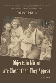 Paperback Objects in Mirror Are Closer Than They Appear: A Memoir Book