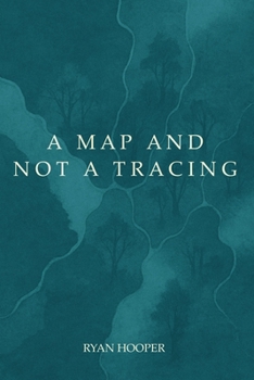 Paperback A Map and Not a Tracing: Rhizomes of Memory Book