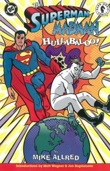 Paperback Superman/Madman Hullabaloo! Book