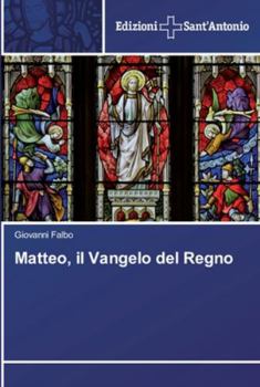 Paperback Matteo, il Vangelo del Regno [Italian] Book